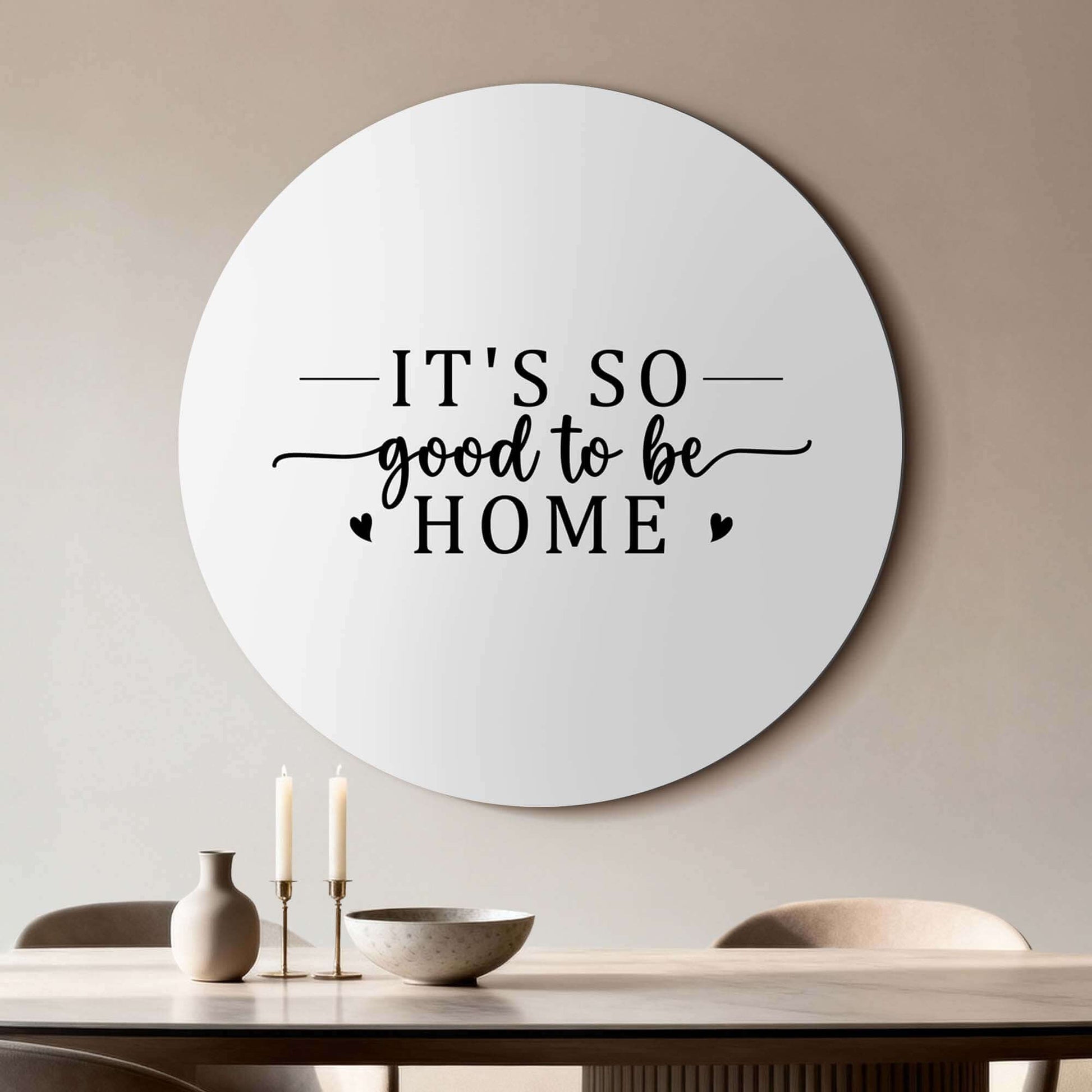 Good To Be Home - Küchenwandbild mit stilvollem, weichem Look. Ideal für Küche, Flur oder Esszimmer. Wandbild Dekor.