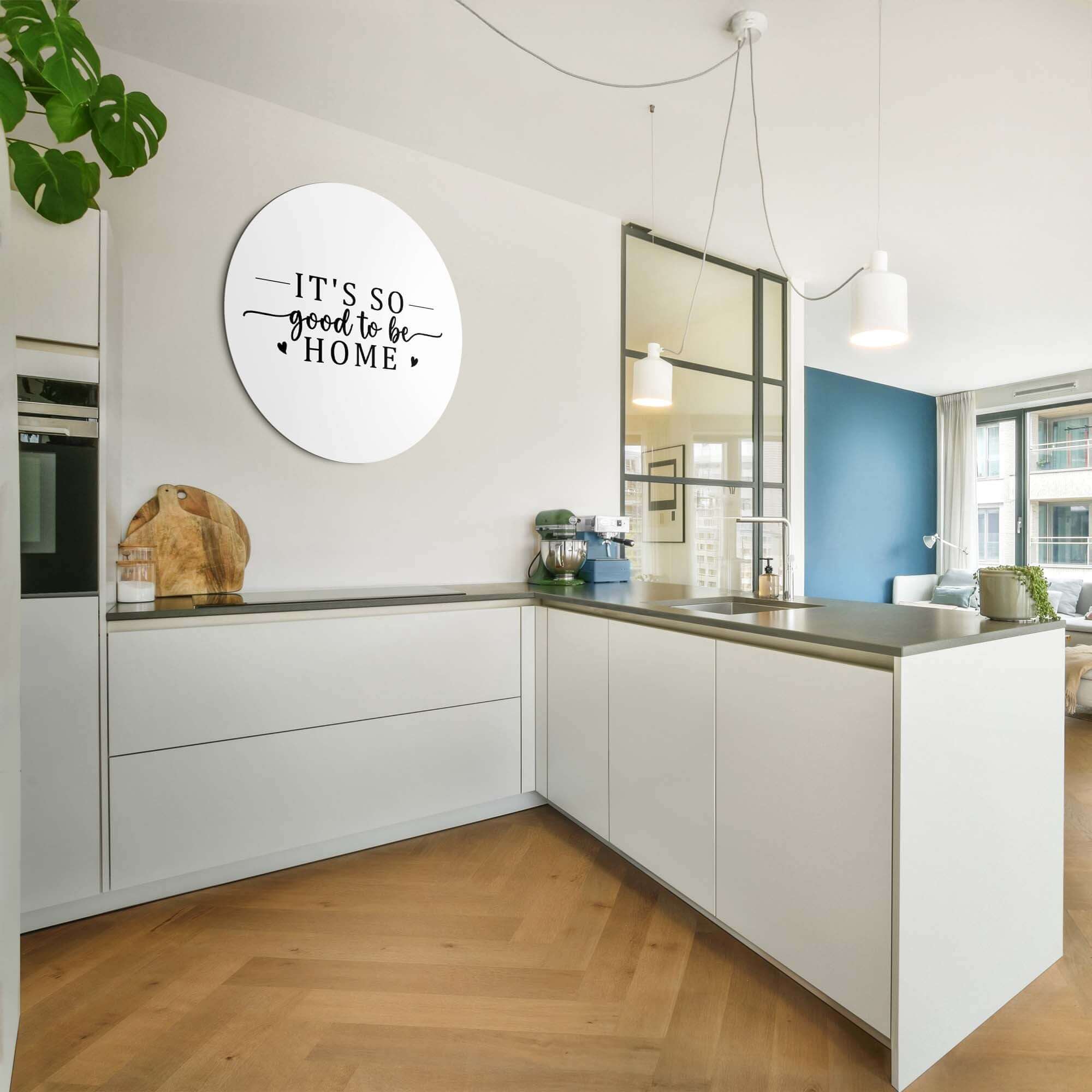 Good To Be Home - Wandbild in einer modernen Küche, stilvolle Dekoration für Wände, ideal für Küche, Flur oder Esszimmer. Wandbilder.