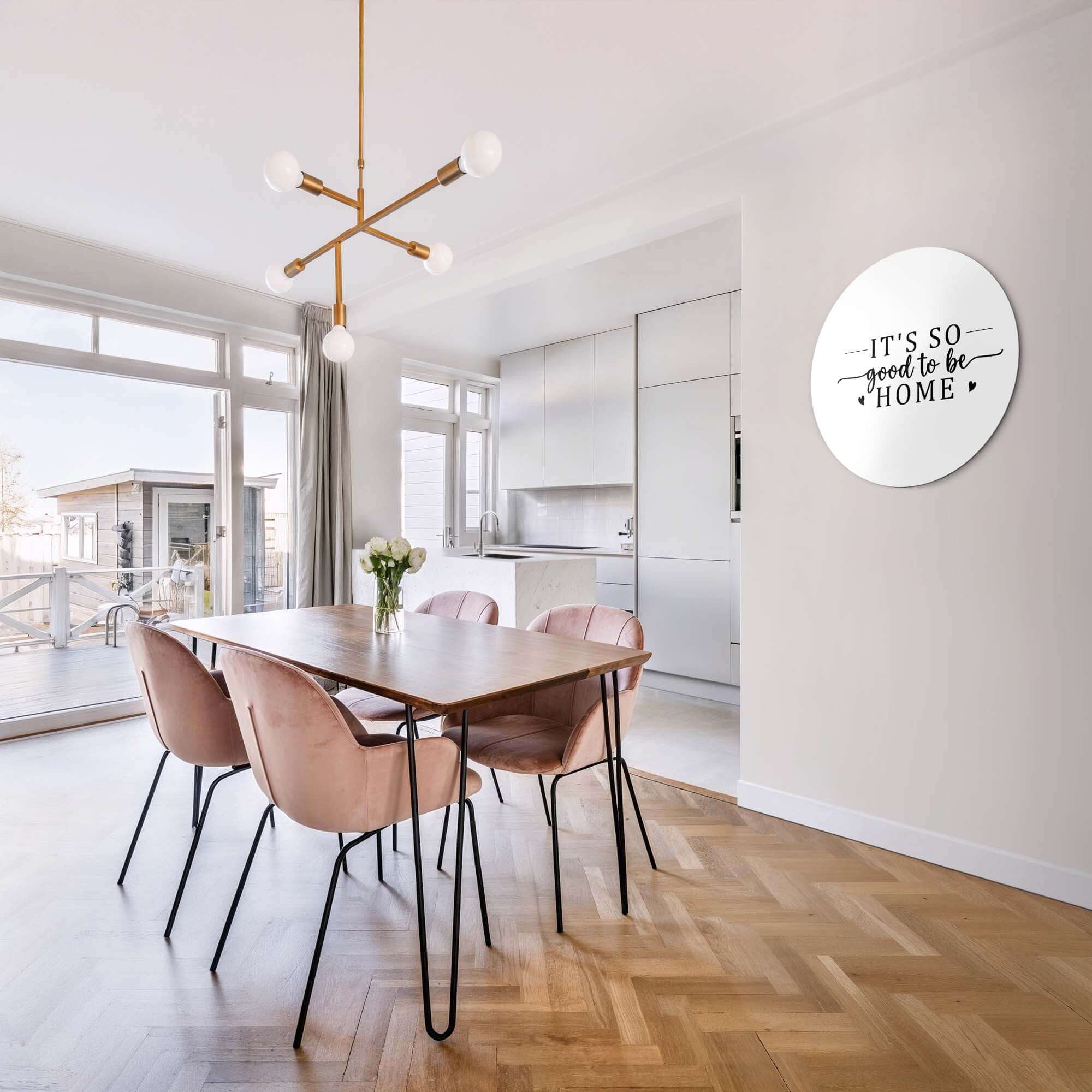 Good To Be Home - Wandbild in moderner Esszimmereinrichtung, stilvolle Wandbilder für Küche und Flur.